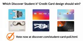 Vote to Choose the Next Discover it® Student Card Design