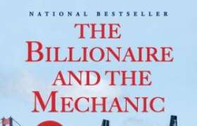 News The Billionaire and the Mechanic: How Larry Ellison and a Car Mechanic Teamed Up to Win Sailing’s Greatest Race, the America’s Cup, by Julian Guthrie: A Book Review for College Students